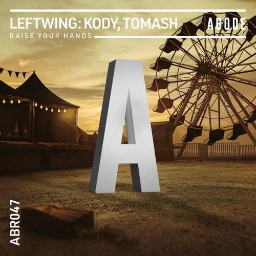 Leftwing _ Kody - Raise Your Hands [ABR04701Z]